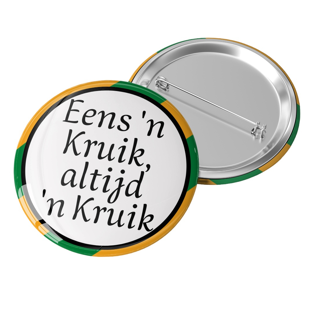 Carnaval button - EENS 'N KRUIK, ALTIJD 'N KRUIK